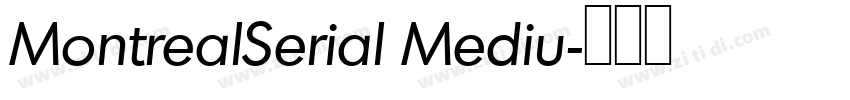 MontrealSerial Mediu字体转换